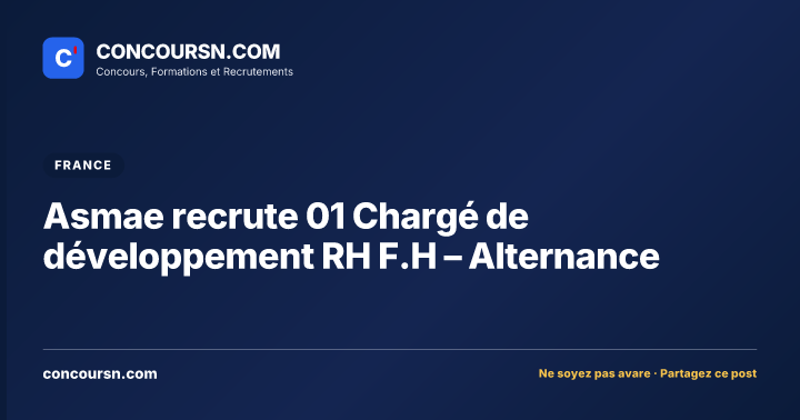 Illustration de l’article : Asmae recrute 01 Chargé de développement RH F.H – Alternance