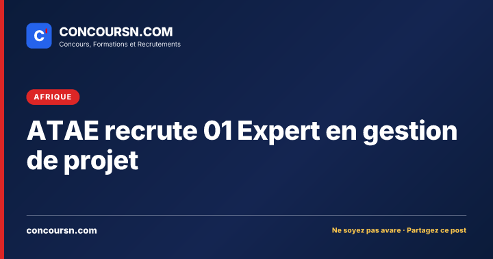 Illustration de l’article : ATAE recrute 01 Expert en gestion de projet