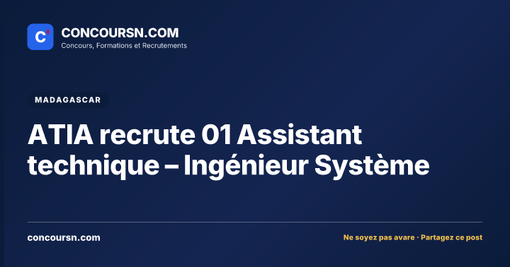 Illustration de l’article : ATIA recrute 01 Assistant technique – Ingénieur Système