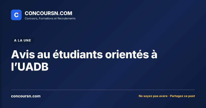 Illustration de l’article : Avis au étudiants orientés à l’UADB