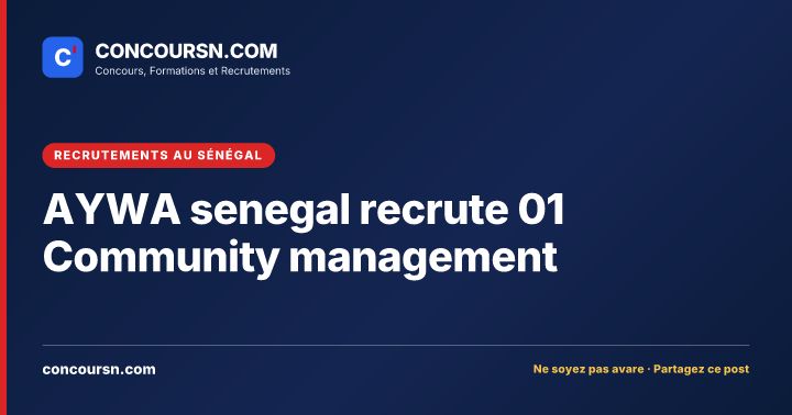 Illustration de l’article : AYWA senegal recrute 01 Community management