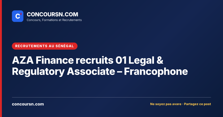 Illustration de l’article : AZA Finance recruits 01 Legal & Regulatory Associate – Francophone
