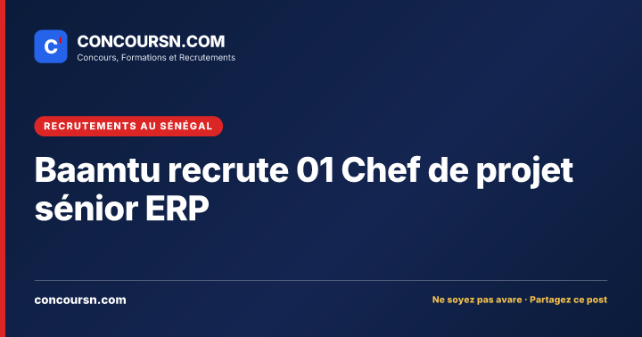 Illustration de l’article : Baamtu recrute 01 Chef de projet sénior ERP