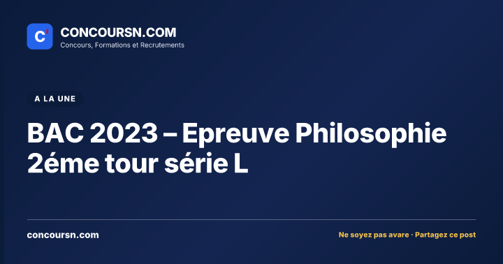 Illustration de l’article : BAC 2023 – Epreuve Philosophie 2éme tour série L