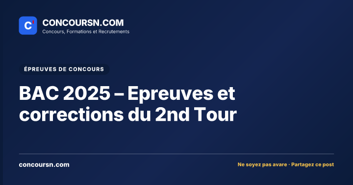 Illustration de l’article : BAC 2025 – Epreuves et corrections du 2nd Tour