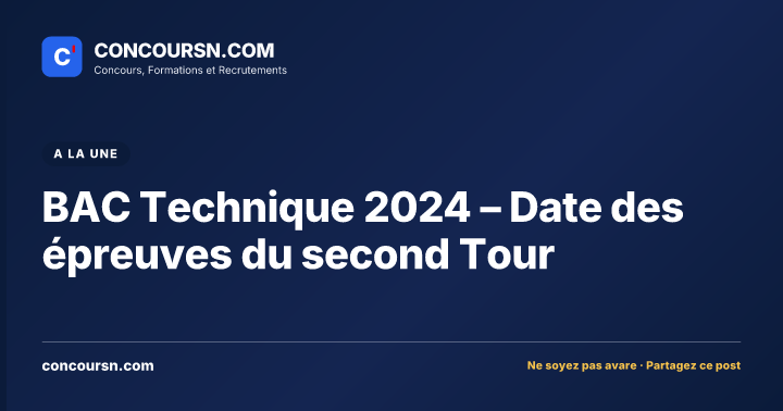Illustration de l’article : BAC Technique 2024 – Date des épreuves du second Tour