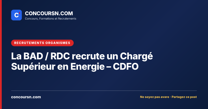 Illustration de l’article : La BAD / RDC recrute un Chargé Supérieur en Energie – CDFO
