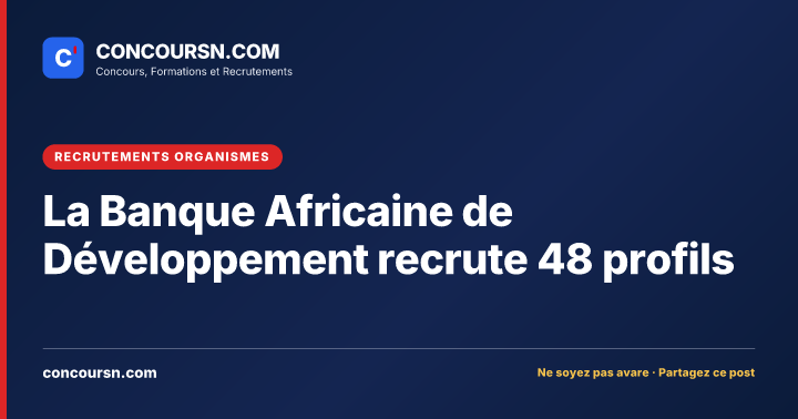 Illustration de l’article : La Banque Africaine de Développement recrute 48 profils