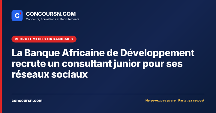 Illustration de l’article : La Banque Africaine de Développement recrute un consultant junior pour ses réseaux sociaux