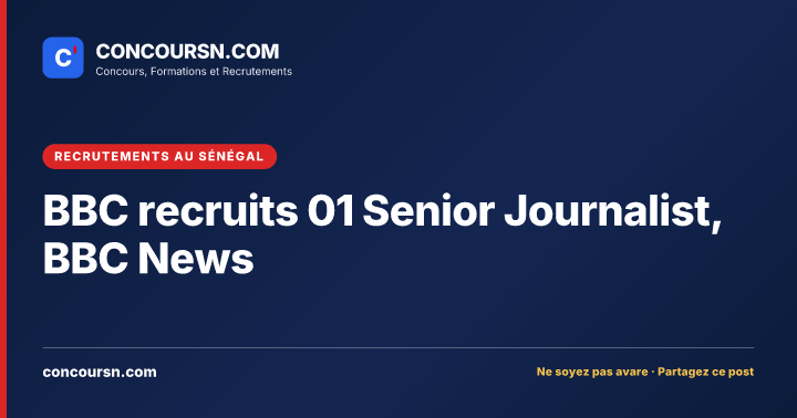 Illustration de l’article : BBC recruits 01 Senior Journalist, BBC News