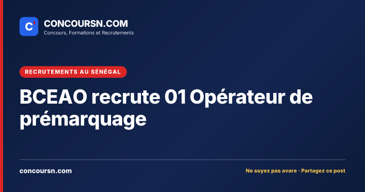Illustration de l’article : BCEAO recrute 01 Opérateur de prémarquage