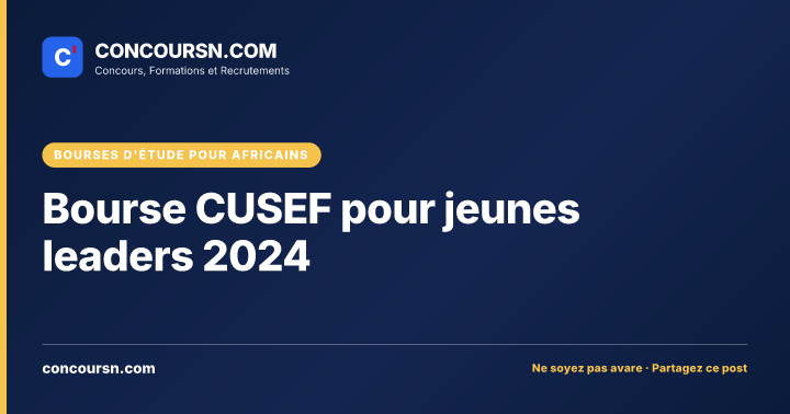 Illustration de l’article : Bourse CUSEF pour jeunes leaders 2024