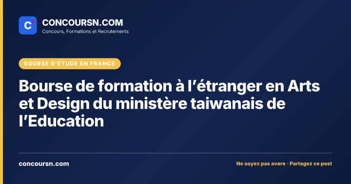 Illustration de l’article : Bourse de formation à l’étranger en Arts et Design du ministère taiwanais de l’Education