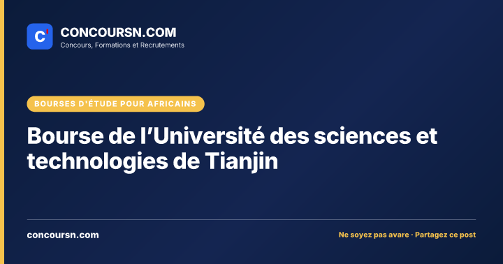 Illustration de l’article : Bourse de l’Université des sciences et technologies de Tianjin