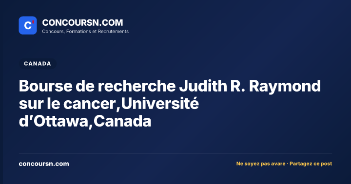 Illustration de l’article : Bourse de recherche Judith R. Raymond sur le cancer,Université d’Ottawa,Canada