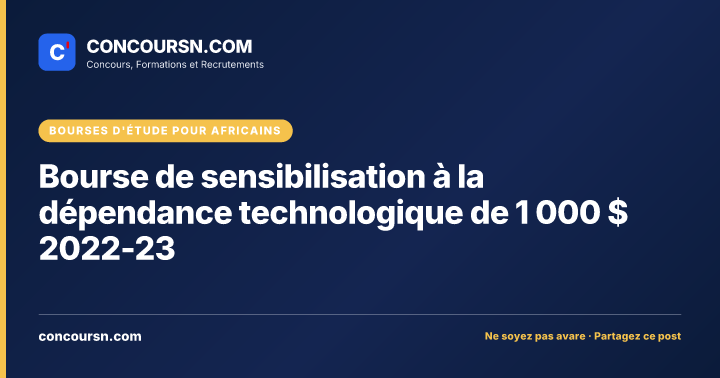 Bourse de sensibilisation à la dépendance technologique de 1 000 $ 2022-23