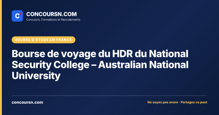 Illustration de l’article : Bourse de voyage du HDR du National Security College – Australian National University