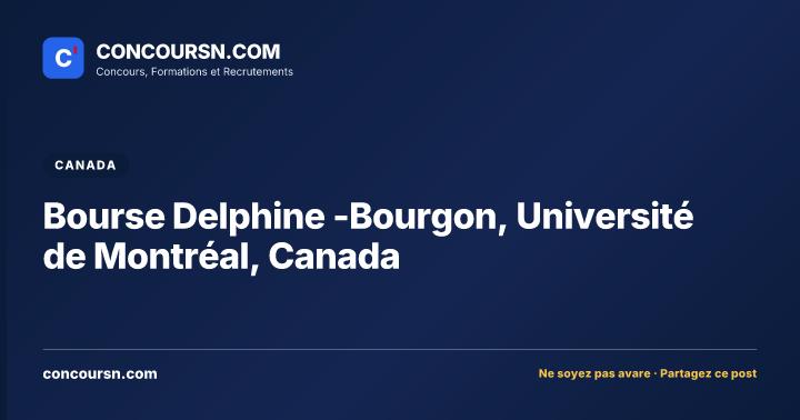 Illustration de l’article : Bourse Delphine -Bourgon, Université de Montréal, Canada