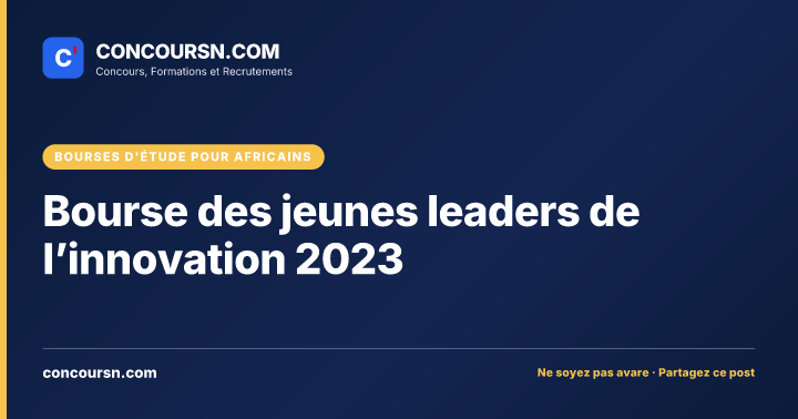 Bourse des jeunes leaders de l’innovation 2023