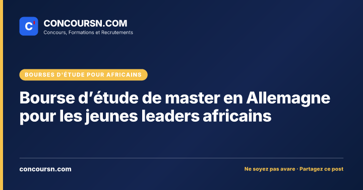 Bourse d’étude de master en Allemagne pour les jeunes leaders africains