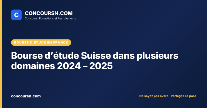 Illustration de l’article : Bourse d’étude Suisse dans plusieurs domaines 2024 – 2025