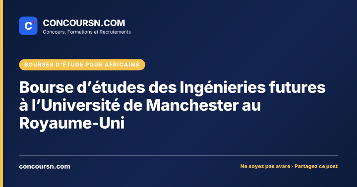 Illustration de l’article : Bourse d’études des Ingénieries futures à l’Université de Manchester au Royaume-Uni