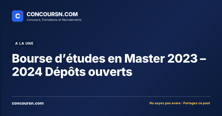 Illustration de l’article : Bourse d’études en Master 2023 – 2024 Dépôts ouverts