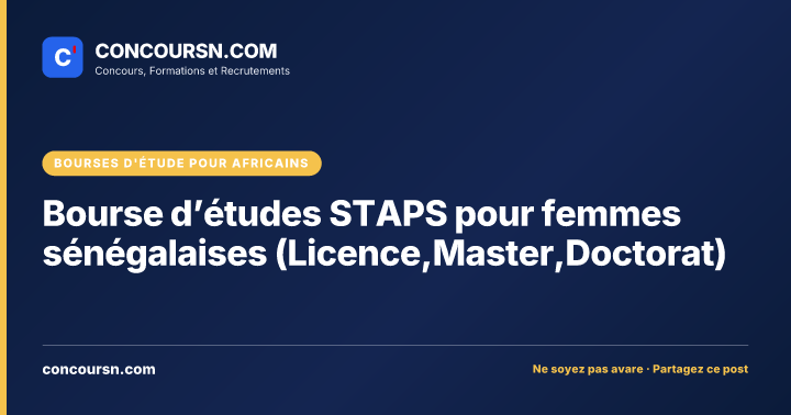 Bourse d’études STAPS pour femmes sénégalaises (Licence,Master,Doctorat)