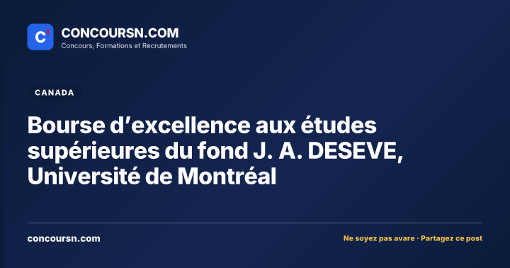 Illustration de l’article : Bourse d’excellence aux études supérieures du fond J. A. DESEVE, Université de Montréal