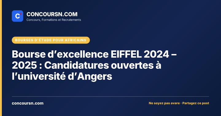 Illustration de l’article : Bourse d’excellence EIFFEL 2024 – 2025 : Candidatures ouvertes à l’université d’Angers