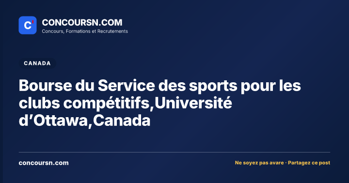 Illustration de l’article : Bourse du Service des sports pour les clubs compétitifs,Université d’Ottawa,Canada