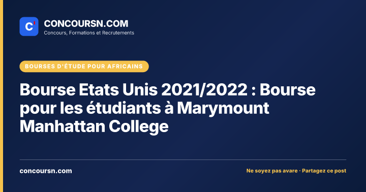 Illustration de l’article : Bourse Etats Unis 2021/2022 : Bourse pour les étudiants à Marymount Manhattan College