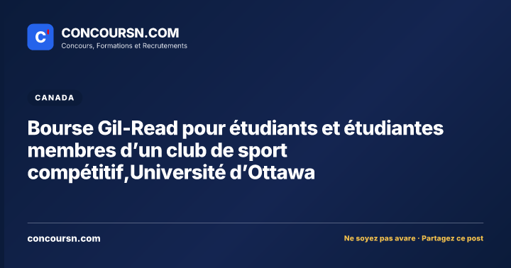 Bourse Gil-Read pour étudiants et étudiantes membres d’un club de sport compétitif,Université d’Ottawa