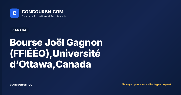 Illustration de l’article : Bourse Joël Gagnon (FFIÉÉO),Université d’Ottawa,Canada