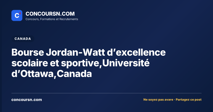 Illustration de l’article : Bourse Jordan-Watt d’excellence scolaire et sportive,Université d’Ottawa,Canada