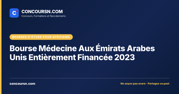 Illustration de l’article : Bourse Médecine Aux Émirats Arabes Unis Entièrement Financée 2023