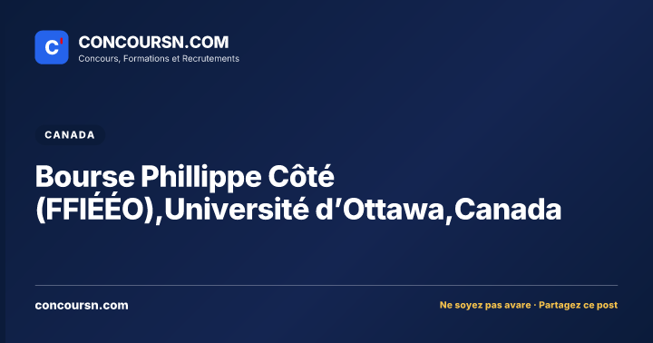 Illustration de l’article : Bourse Phillippe Côté (FFIÉÉO),Université d’Ottawa,Canada
