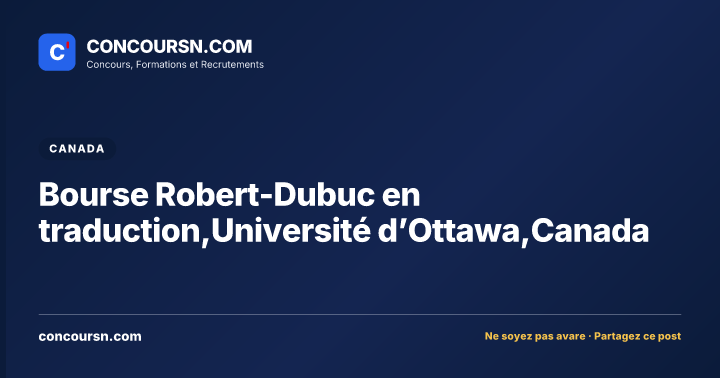 Illustration de l’article : Bourse Robert-Dubuc en traduction,Université d’Ottawa,Canada