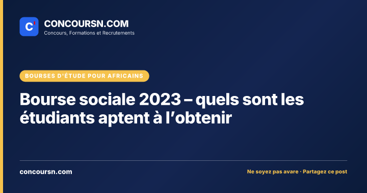 Illustration de l’article : Bourse sociale 2023 – quels sont les étudiants aptent à l’obtenir