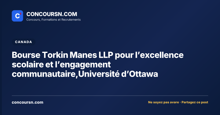 Illustration de l’article : Bourse Torkin Manes LLP pour l’excellence scolaire et l’engagement communautaire,Université d’Ottawa