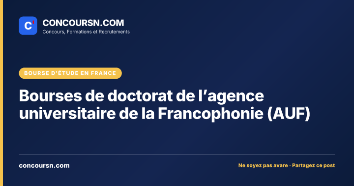 Illustration de l’article : Bourses de doctorat de l’agence universitaire de la Francophonie (AUF)