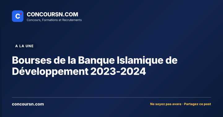 Illustration de l’article : Bourses de la Banque Islamique de Développement 2023-2024