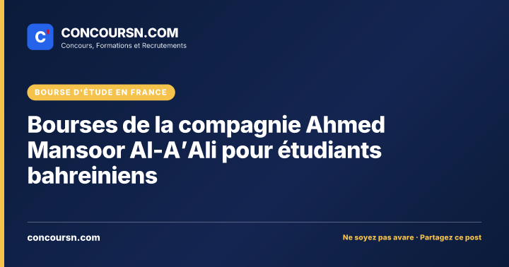 Bourses de la compagnie Ahmed Mansoor Al-A’Ali pour étudiants bahreiniens