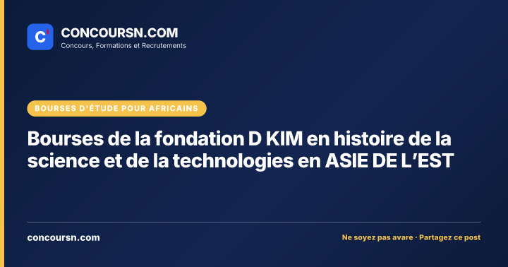 Bourses de la fondation D KIM en histoire de la science et de la technologies en ASIE DE L’EST