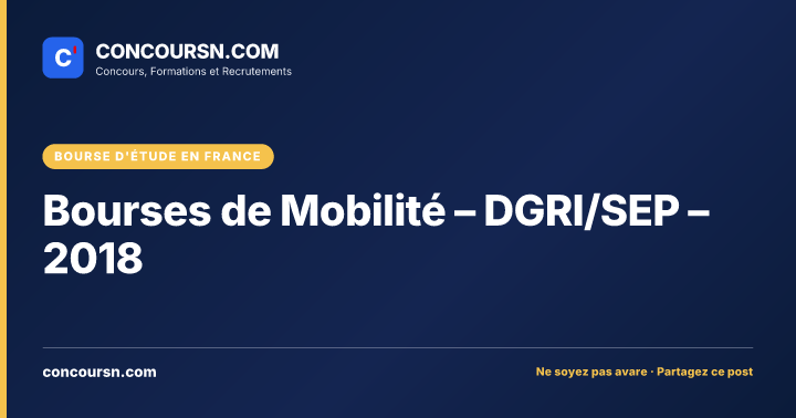 Illustration de l’article : Bourses de Mobilité – DGRI/SEP – 2018