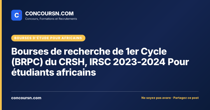 Illustration de l’article : Bourses de recherche de 1er Cycle (BRPC) du CRSH, IRSC 2023-2024 Pour étudiants africains