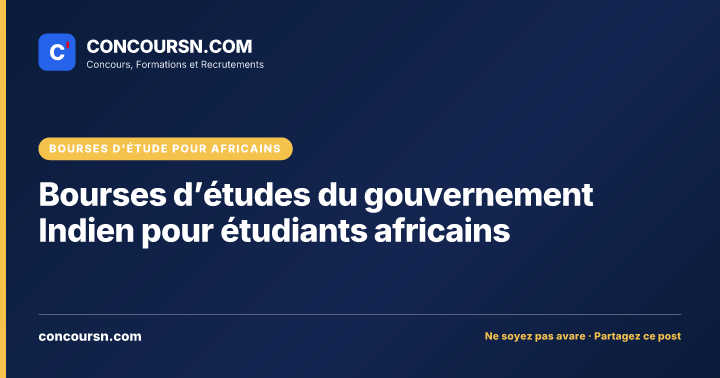Bourses d’études du gouvernement Indien pour étudiants africains