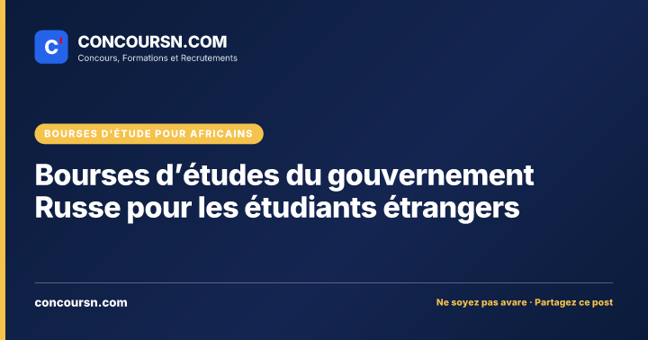 Bourses d’études du gouvernement Russe pour les étudiants étrangers