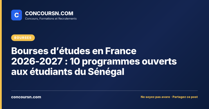 Illustration de l’article : Bourses d’études en France 2026-2027 : 10 programmes ouverts aux étudiants du Sénégal