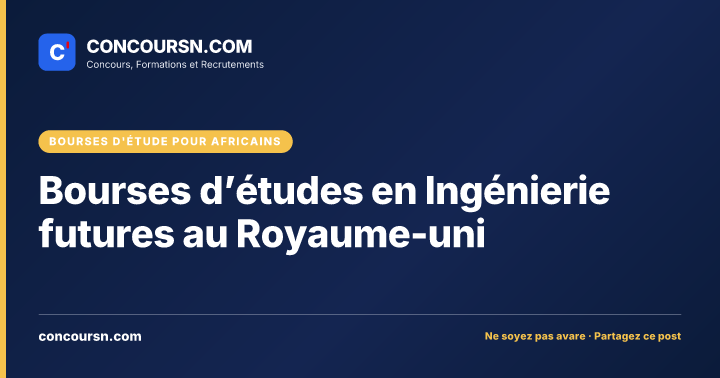 Bourses d’études en Ingénierie futures au Royaume-uni